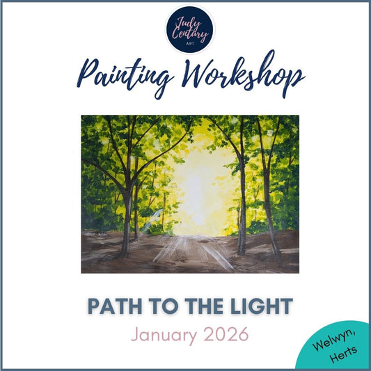 PATH TO THE LIGHT - Painting Workshop at Megan's Restaurant, Hertfordshire - Tuesday 6th JANUARY 2026, 10am
