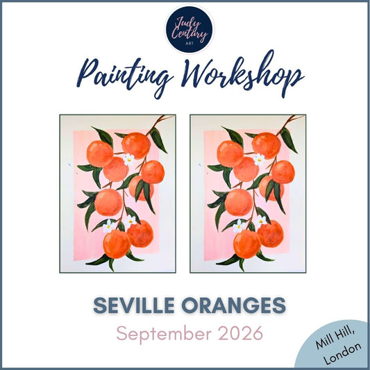 SEVILLE ORANGES - Painting Workshop at The Three Hammers, Mill Hill, London - Tuesday 8th SEPTEMBER 2026, 7.30pm