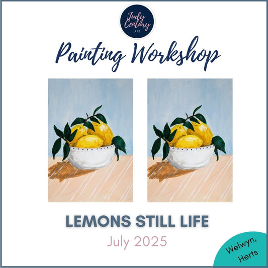 LEMONS STILL LIFE - Painting Workshop at Megan's Restaurant, Welwyn, Herts - Tues 22nd JULY 2025, 7.30pm
