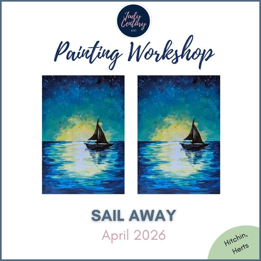SAIL AWAY - Painting Workshop at The Glasshouse, Hitchin - Tuesday 28th APRIL 2026, 7.30pm