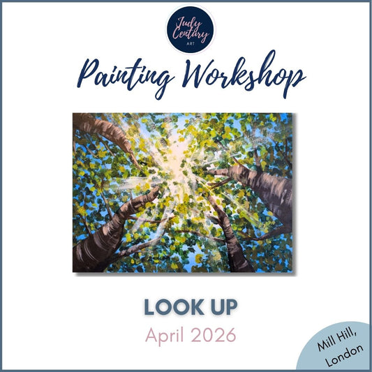 LOOK UP - Painting Workshop at The Three Hammers, Mill Hill, London - Tuesday 7th APRIL 2026, 7.30pm