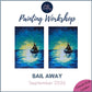 SAIL AWAY - Painting Workshop at Kids N' Joy Café, Crouch End, London - Wednesday 16th SEPTEMBER 2026, 10am